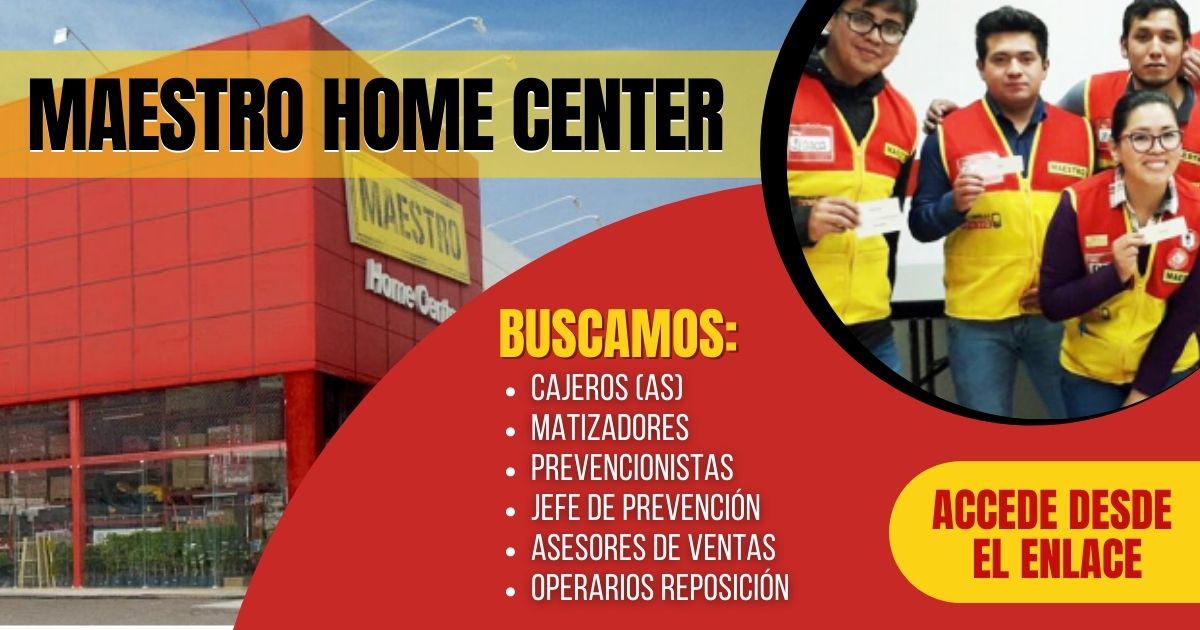 Nueva convocatoria MAESTRO HOME CENTER Perú
